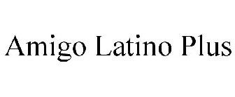 AMIGO LATINO PLUS