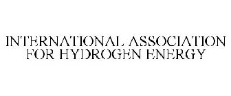 INTERNATIONAL ASSOCIATION FOR HYDROGEN ENERGY