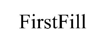 FIRSTFILL