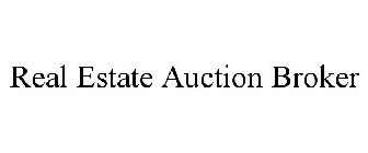 REAL ESTATE AUCTION BROKER