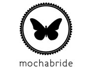 MOCHABRIDE
