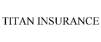 TITAN INSURANCE