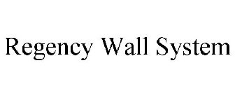 REGENCY WALL SYSTEM