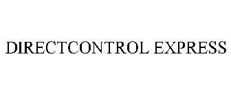 DIRECTCONTROL EXPRESS