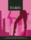 SCULPTZ SHAPING CONTROL SO COMFORTABLE YOU'LL FORGET YOU HAVE IT ON AND UN MAINTIEN AMINCISSANT SI CONFORTABLE QUE VOUS L'OUBLIEREZ QUE VOUS LE PORTEZ