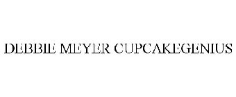 DEBBIE MEYER CUPCAKEGENIUS