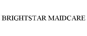 BRIGHTSTAR MAIDCARE