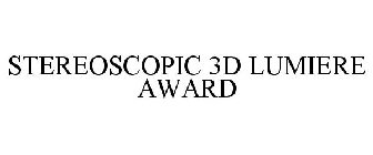 STEREOSCOPIC 3D LUMIERE AWARD