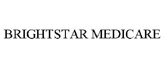 BRIGHTSTAR MEDICARE