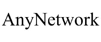 ANYNETWORK