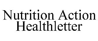 NUTRITION ACTION HEALTHLETTER