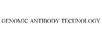 GENOMIC ANTIBODY TECHNOLOGY