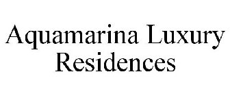 AQUAMARINA LUXURY RESIDENCES