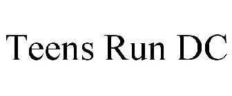 TEENS RUN DC