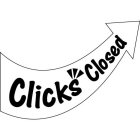 CLICKS CLOSED