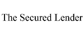 THE SECURED LENDER