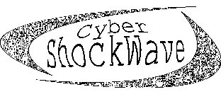 CYBER SHOCKWAVE