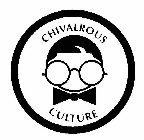 CHIVALROUS CULTURE