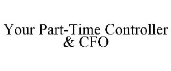 YOUR PART-TIME CONTROLLER & CFO