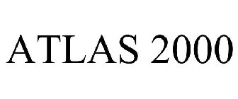 ATLAS 2000