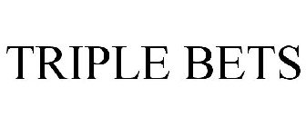 TRIPLE BETS
