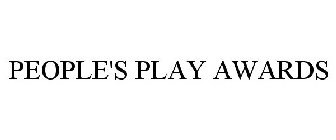 PEOPLE'S PLAY AWARDS