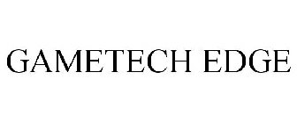 GAMETECH EDGE