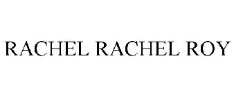 RACHEL RACHEL ROY