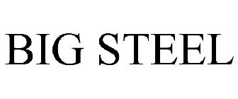 BIG STEEL