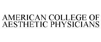 AMERICAN COLLEGE OF AESTHETIC PHYSICIANS