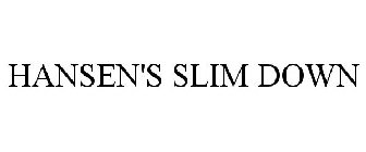 HANSEN'S SLIM DOWN