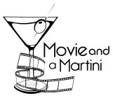 MOVIE AND A MARTINI