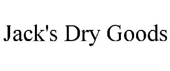 JACK'S DRY GOODS