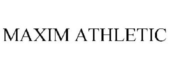 MAXIM ATHLETIC