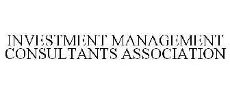 INVESTMENT MANAGEMENT CONSULTANTS ASSOCIATION