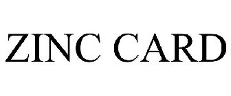 ZINC CARD