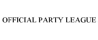 OFFICIAL PARTY LEAGUE