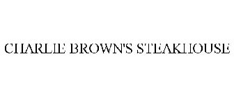 CHARLIE BROWN'S STEAKHOUSE
