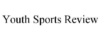 YOUTH SPORTS REVIEW