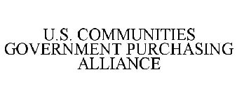 U.S. COMMUNITIES GOVERNMENT PURCHASING ALLIANCE