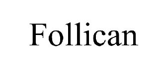 FOLLICAN