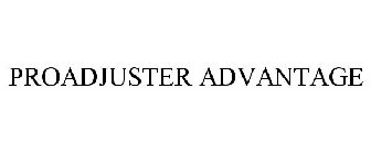 PROADJUSTER ADVANTAGE