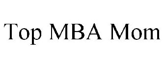 TOP MBA MOM