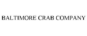 BALTIMORE CRAB COMPANY