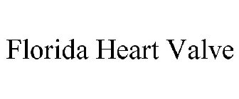 FLORIDA HEART VALVE