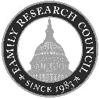 FAMILY RESEARCH COUNCIL SINCE 1983