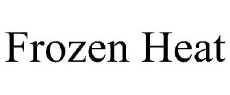 FROZEN HEAT