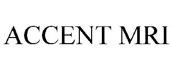 ACCENT MRI