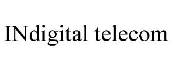 INDIGITAL TELECOM