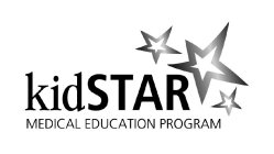 KIDSTAR MEDICAL EDUCATION PROGRAM